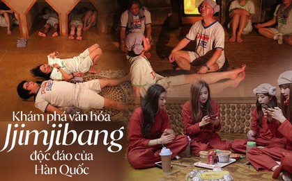 Xông hơi Jjimjibang Hàn Quốc: Buộc phải "trần như nhộng" khiến người nước ngoài sốc nặng nhưng lại chứa đựng nét văn hóa "trút bỏ khoảng cách" đầy ý nghĩa