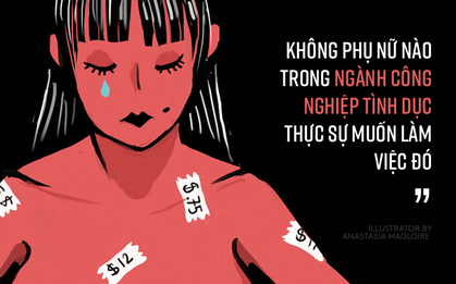 "Tôi đã từng là một cô gái làng chơi và tôi biết cách để bảo vệ phụ nữ khỏi thế giới này" - Lời tâm sự từ một nạn nhân của ngành công nghiệp tình dục đang gây bão