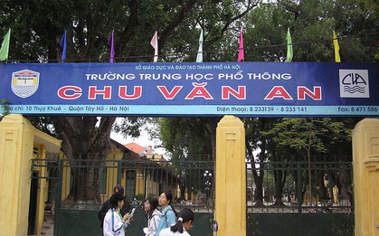 Góc thắc mắc của cha mẹ: Phân biệt 6 trường Chu Văn An ở Hà Nội, trường nào lâu đời nhất?