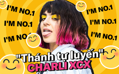 "Thánh tự luyến" Charli XCX: Hết xưng là “đấng cứu thế” của nền nhạc Pop, giờ lại tự khen ngất trời album của chính mình