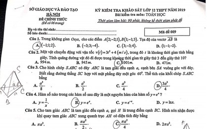 Thi thử THPT quốc gia 2019 ở Hà Nội: Đề Toán xuất hiện kiến thức lớp 10