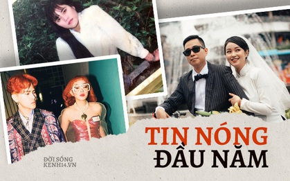 Điểm nhanh tin nóng đầu năm: Dân tình rần rần yêu đương, cưới xin rồi chia tay nhanh đến nỗi không biết nên thả react nào