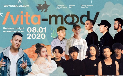 Khi Justatee làm cố vấn, Lyly, Cá Hồi Hoang, Kiên, Chillies và Thịnh Suy rủ nhau làm album chung: Bạn có cần một liều /vita-mood/ sảng khoái cho tinh thần?