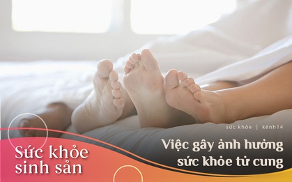 Cứ tiếp diễn những điều gây ảnh hưởng tới sức khỏe tử cung, phái nữ có thể phải đối mặt với nguy cơ vô sinh cao