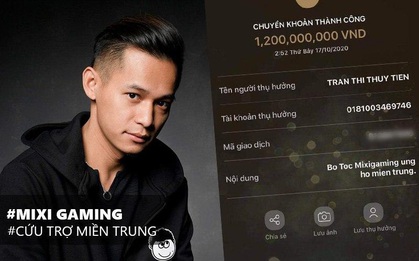 Độ Mixi bỏ tiền túi 460 triệu cùng fan donate ủng hộ đồng bào miền Trung số tiền lên đến 1,2 tỷ đồng chỉ trong một đêm