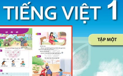 Bài tập đọc hiếm hoi trong sách Tiếng Việt lớp 1 khiến phụ huynh phải khen nức nở: "Con chúng tôi chỉ cần học như này thôi là hạnh phúc lắm rồi"