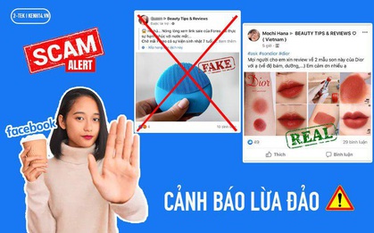 Cảnh báo: Xuất hiện nhiều tài khoản Facebook "cosplay" các group nổi tiếng để bán mỹ phẩm kém chất lượng