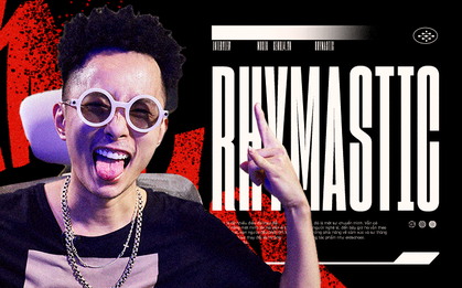 Rhymastic: "Bài học lớn nhất mà rap dạy cho tôi là làm người khác cay cú mà không cần phải chửi"