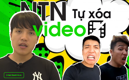 NTN xóa clip nhảm, "cải cách" nội dung: Sẽ là drama hay là plot twist?