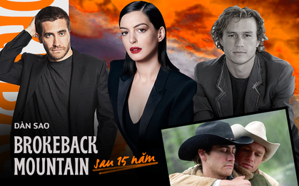 15 năm sau Brokeback Mountain: Nữ phụ đam mỹ bị đồn là "vợ Shakespeare đầu thai", chàng Joker đột ngột ra đi khiến khán giả mãi nuối tiếc