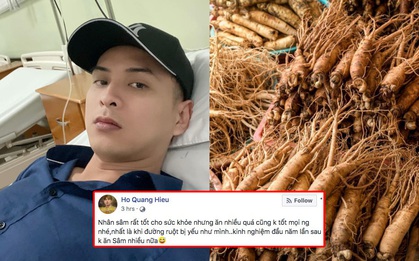 Mới đầu năm Hồ Quang Hiếu đã trúng ngộ độc vì ăn nhiều nhân sâm, bạn cần lưu ý một số điều khi dùng loại thuốc bổ này