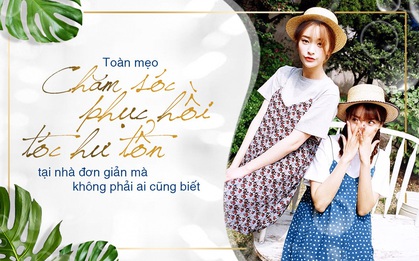 Toàn mẹo chăm sóc phục hồi tóc hư tổn tại nhà đơn giản mà không phải ai cũng biết