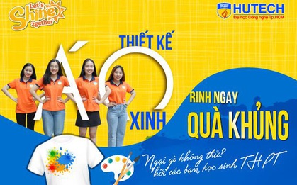 Cuộc thi Thiết kế áo lớp do HUTECH tổ chức sẽ nhận bài đến ngày 15/3