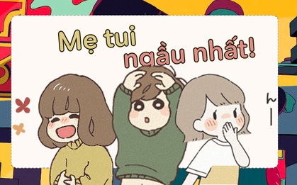 10 mẩu chuyện chứng minh: Dịu dàng nhất là mẹ, khiến làng trên xóm dưới khiếp đảm cũng là mẹ