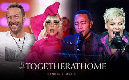 Coldplay, John Legend, Lady Gaga cùng loạt sao US-UK livestream biểu diễn miễn phí cho fan xem giữa tình trạng buộc phải huỷ show vì dịch