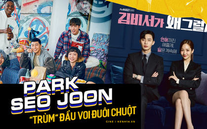 Thư Ký Kim lẫn Tầng Lớp Itaewon đều "đầu voi đuôi chuột", Park Seo Joon tài năng nhưng vẫn thiếu 2% may mắn?