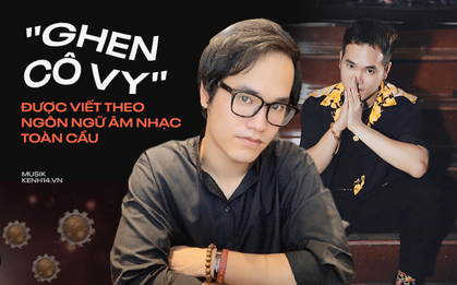 Nhạc sĩ Khắc Hưng chia sẻ về thành công vượt biên giới của "Ghen Cô Vy": Không nghĩ Ghen Cô Vy là ca khúc hit, tiết lộ sự chuyên nghiệp của Min - Erik