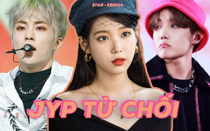 Ai ngờ 9 idol bị "ông lớn" JYP từ chối đều thành sao hạng A: BTS, EXO, IU đủ cả, không sao thế giới thì cũng là minh tinh