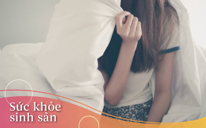 Nếu có dấu hiệu “1 nhiều, 2 đau, 3 bất thường”, có thể bạn đang bị viêm vùng chậu dễ khiến bạn “khổ cả đời”