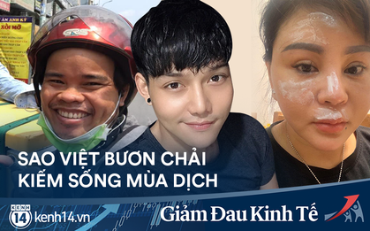 Muôn nỗi khó khăn của sao Việt kiếm sống mùa dịch: Phát khóc vì bị bom hàng, gặp tai nạn nghiêm trọng vì làm shipper