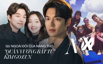 Cặp với "Bệ hạ" Lee Min Ho, gu của Kim Go Eun ngoài đời lại khác "một trời một vực": Có cả ông chú Gong Yoo sexy nhất Kbiz?