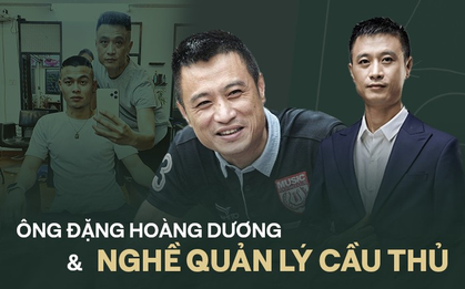 Gặp người đại diện của các sao U23 Việt Nam: Tình cảm và lòng tin là quan trọng nhất, nhưng cũng sẵn lòng "mắng thẳng mặt" khi cần