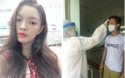 Nữ sinh viên HIU tình nguyện làm việc ở khu cách ly: Người tuyến đầu chống dịch còn không sợ chết thì mình sợ cái gì?