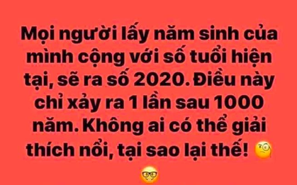 Chuyên gia lý giải phép tính kì lạ cộng tuổi nào cũng ra năm 2020