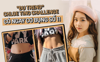 "Đu trend" Chloe Ting Challenge, cô nàng Vlogger thu về kết quả bất ngờ, bụng mỡ tan biến, cơ bụng số 11 rõ rệt