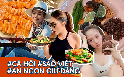 Dù có hơi đắt đỏ nhưng loại thực phẩm này lại được sao Việt cực ưa chuộng trong thực đơn ăn ngon giữ dáng