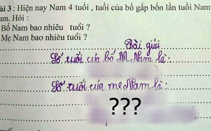 Giáo viên ra bài toán tính tuổi, học trò làm đúng nhưng lại khiến cha mẹ giật mình thon thót khi nhìn đáp án