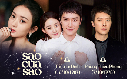 Triệu Lệ Dĩnh - Phùng Thiệu Phong: Bên thị phi bên đào hoa nhất Cbiz, 2 Thiên Bình quá khác nhau liệu có hạnh phúc dài lâu?