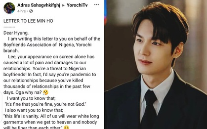 Hàng loạt đàn ông người Nigeria gửi thư tuyên chiến và cảnh cáo Lee Min Ho tránh xa bạn gái họ, chuyện gì đây?
