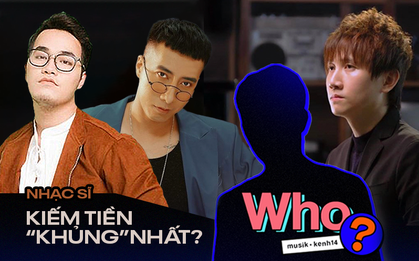 10 nhạc sĩ có thu nhập từ tác quyền cao nhất Vpop: Khắc Hưng, Only C, Tiên Cookie, Mr. Siro, Phan Mạnh Quỳnh,... nhiều hit đến thế đều vắng mặt?