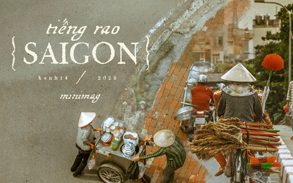 Quẹo lựa! Quẹo lựa! Ở đây có bán những tiếng rao hay nhứt Sài Gòn