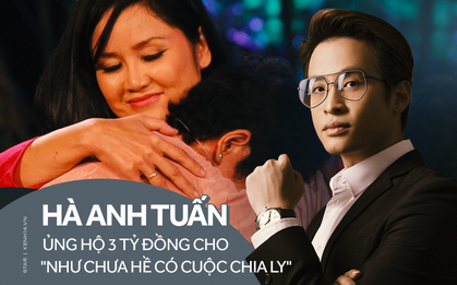 Hà Anh Tuấn ủng hộ 3 tỷ cho "Như chưa hề có cuộc chia ly" vừa dừng sóng sau 13 năm vì thiếu tài trợ
