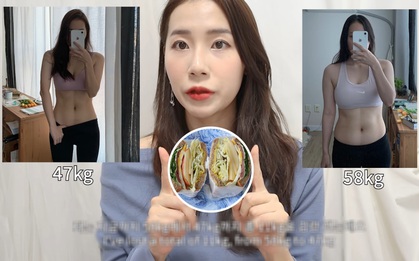 Vlogger Hàn chia sẻ bí quyết giảm 10kg nhờ tự tay làm những chiếc sandwich theo công thức của riêng mình