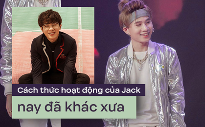 Về công ty quản lý mới, Jack xuất hiện thưa thớt hẳn so với khi còn hợp tác K-ICM: Fan "cứng" than thở liệu có hợp lý?