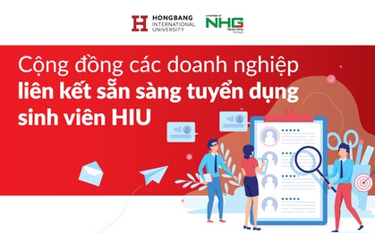 Cộng đồng các doanh nghiệp liên kết sẵn sàng tuyển dụng sinh viên HIU