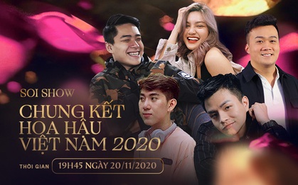 Cùng Quốc Anh Welax và những người bạn "soi" từ A-Z Chung kết Hoa hậu Việt Nam 2020!