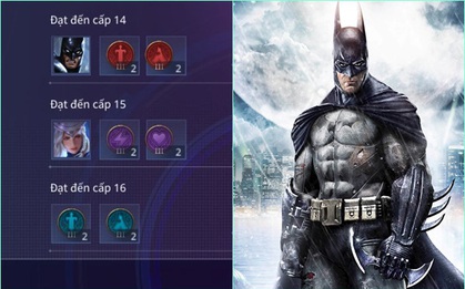 Liên Quân Mobile: Garena "chơi lớn", tân thủ cày nick mới nhận 20 tướng gồm cả Batman giá 28.888 vàng