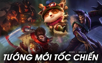 Tốc Chiến vừa về Việt Nam đã tiếp tục lộ bản cập nhật thêm 4 tướng mới, toàn "hàng hot" gánh team!
