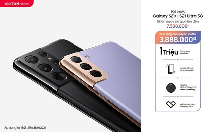 Viettel Store chính thức nhận đặt trước Samsung Galaxy S21+ 5G/ Ultra 5G