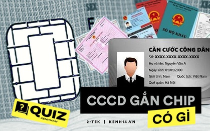 Quiz: CCCD gắn chip và những thông tin bạn tuyệt đối không được bỏ sót