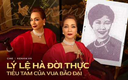 Số phận cay đắng Lý Lệ Hà đời thật - kỹ nữ "tiểu tam" của vua Bảo Đại cùng bức thư đánh ghen huyền thoại