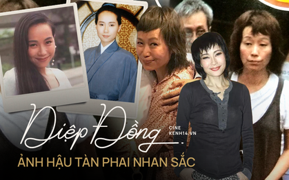 Diệp Đồng: "Bạn giường" màn ảnh của Trương Quốc Vinh lụi tàn nhan sắc ở tuổi xế chiều
