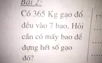 Bài toán tiểu học tính số bao gạo câu trả lời đi trước, câu hỏi đi sau khiến dân mạng tức anh ách, nhưng nghe giải thích xong lại thấy hợp lý