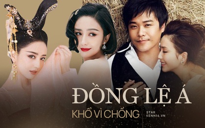 Đồng Lệ Á: Mỹ nữ Tân Cương 6 năm nhịn nhà chồng, mang thai vẫn chịu bị "cắm sừng" và cuộc giải thoát được cả Cbiz ủng hộ