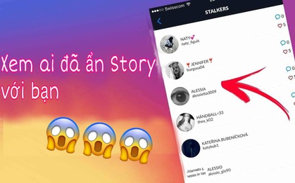Mẹo hay để xem ai ẩn story với bạn trên Instagram, check nhanh tay xem ai muốn chơi trò bí mật nào!