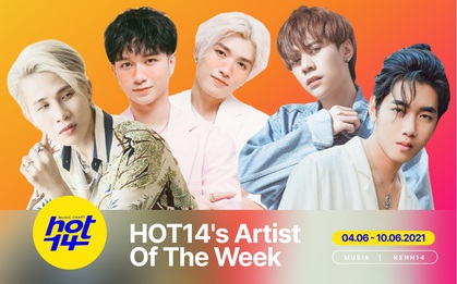 Jack bất khả chiến bại, Quang Hùng MasterD và bộ đôi Cody - Đỗ Hoàng Dương xếp ở đâu trên HOT14's Artist Of The Week?